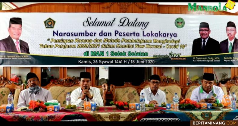 Kabid Pendidikan Madrasah Kanwil Kemenag Provinsi Sumbar, Drs. H. Syamsul Arifin,  M. M. M. Pd, didampingi  Kakan Kemenag Solsel,  H.  Syamsuir. S. Ag. M. M,  Kasi Pendis,  Mahadolog Ritonga dan Kepsek MAN 1 Solsel,  Zulkifli membuka lokakarya di madrasah tersebut Kamis (18/6/2020) kemaren. Dok